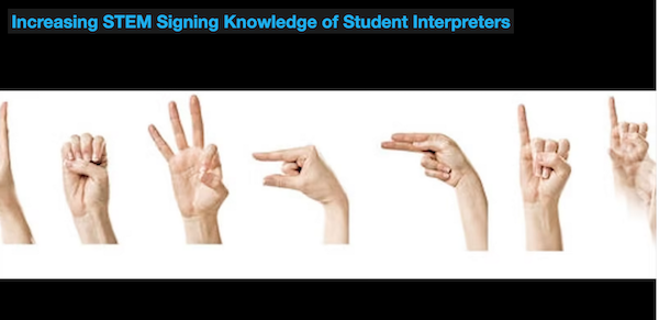 Screenshot from the Increasing STEM Signing Knowledge of Undergraduate Student Interpreters video